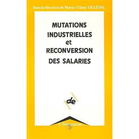 Mutations industrielles et reconversions des salaires