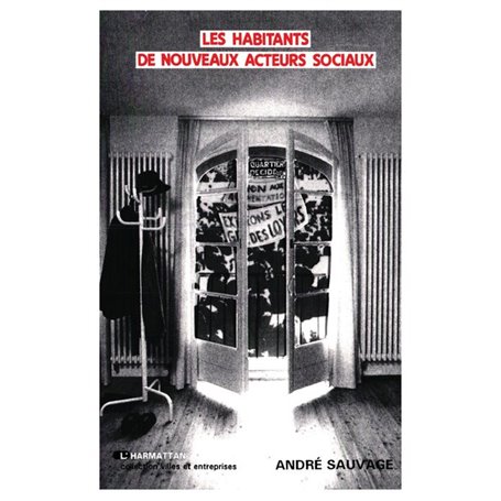 Les habitants, de nouveaux acteurs sociaux