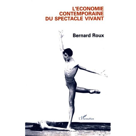 Economie contemporaine du spectacle vivant