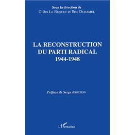 La reconstruction du parti radical 1944-1948