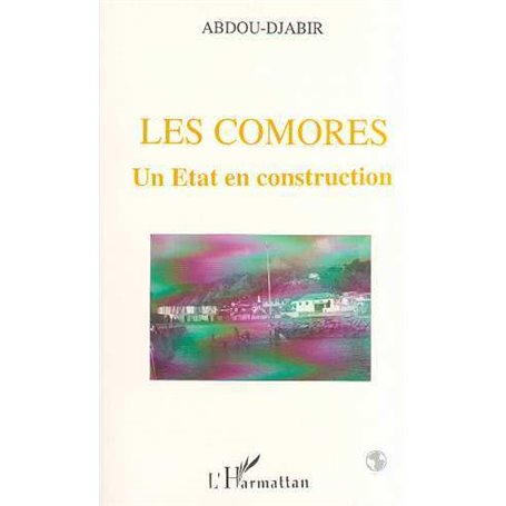 Les Comores: un Etat en construction