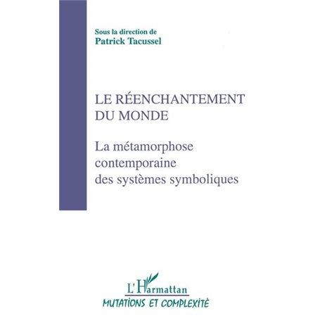 Le réenchantement du monde