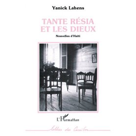 Tante Resia et les dieux