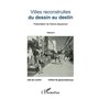 Villes reconstruites du dessin au destin