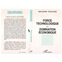 Force technologique et domination économique