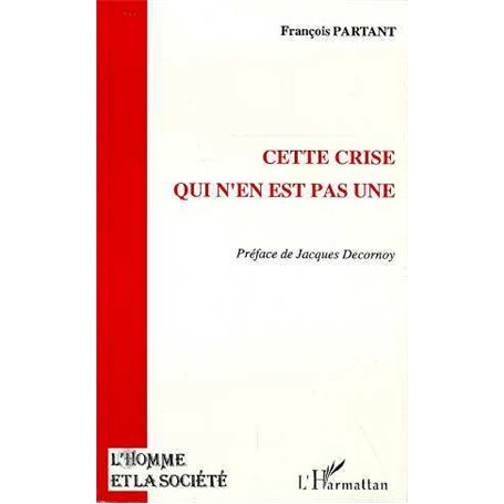 Cette crise qui n'en est pas une