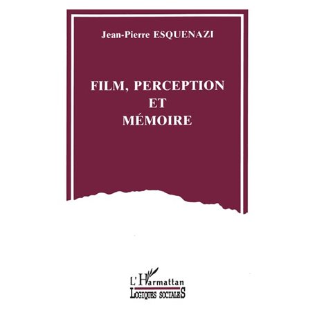 Film, perception et mémoire