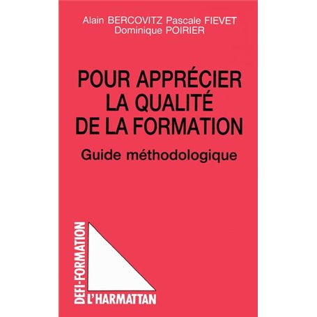 Pour apprécier la qualité de la formation