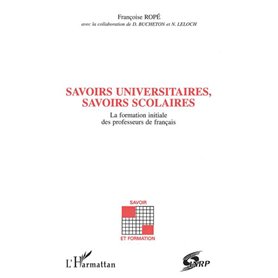 Savoirs universitaires, savoirs scolaires