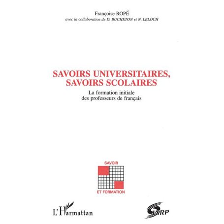 Savoirs universitaires, savoirs scolaires