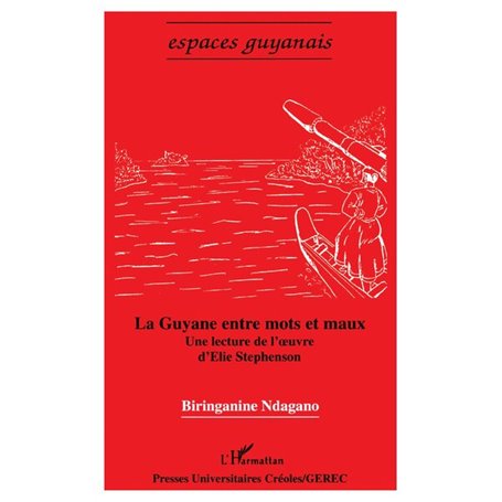 La Guyane entre mots et maux