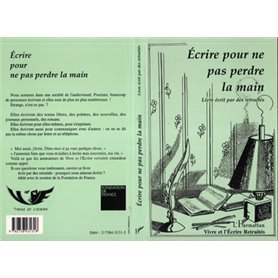 Ecrire pour ne pas perdre la main