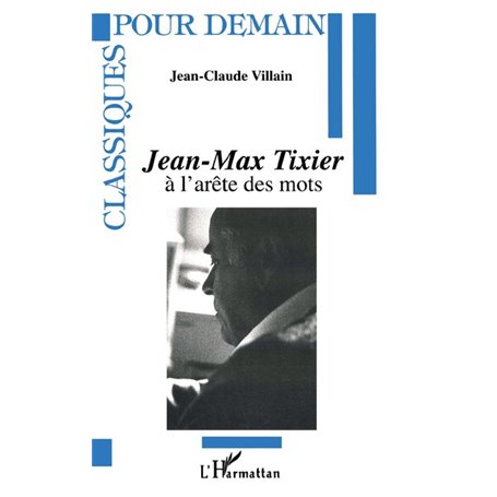 Jean-Max Tixier à l'arête des mots