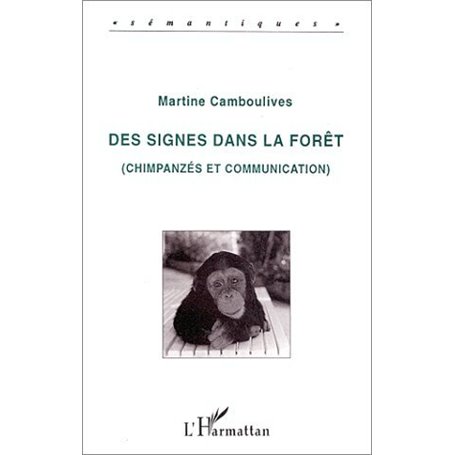 Des signes dans la forêt