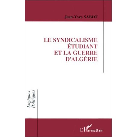 Le syndicalisme étudiant et la guerre d'Algérie