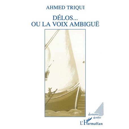 Delos ou la voix ambiguë