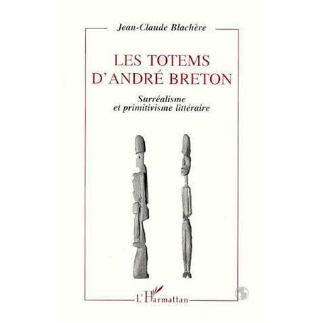 Les totems d'André Breton