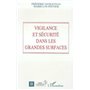 Vigilance et sécurité dans les grandes surfaces