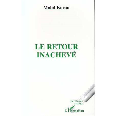 Le retour inachevé