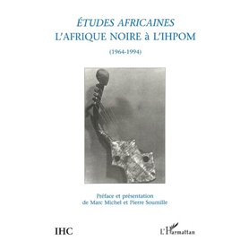 L'Afrique Noire à l'I.H.P.O.M