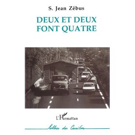 Deux et deux font quatre