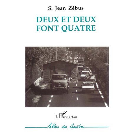 Deux et deux font quatre