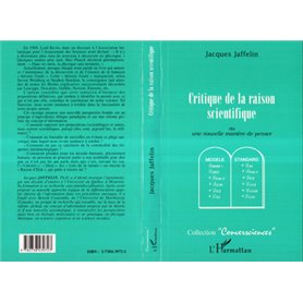 Critique de la raison scientifique ou Une nouvelle manière de penser