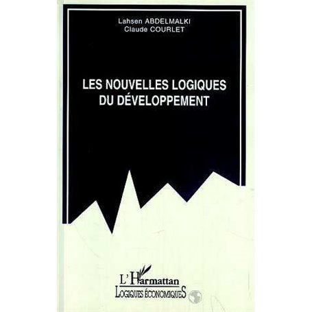 Les nouvelles logiques du développement