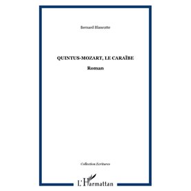 Quintus-Mozart, le Caraïbe
