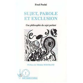 Sujet, parole et exclusion