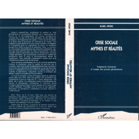 Crise sociale, mythes et réalités
