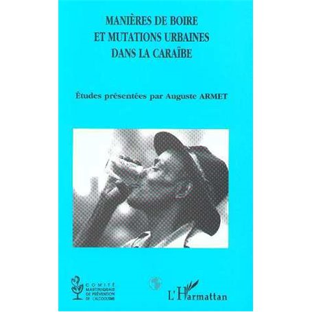 Manières de boire et mutations urbaines dans la Caraïbe
