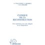 Clinique de la reconstruction
