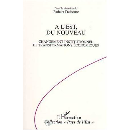 A l'Est, du nouveau
