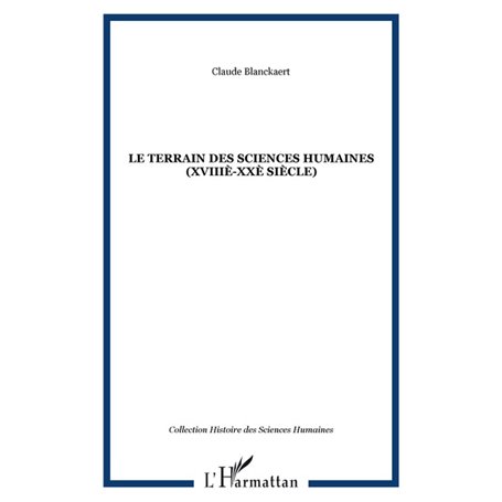 Le terrain des sciences humaines (XVIIIè-XXè siècle)