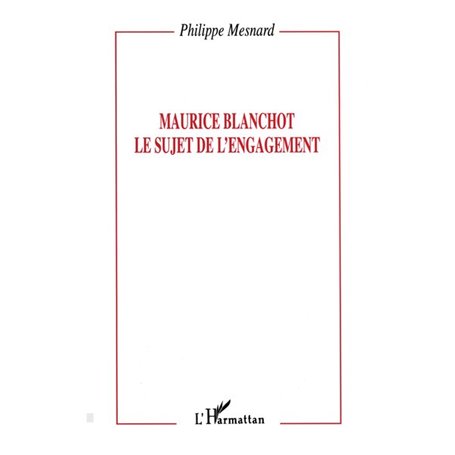 Maurice Blanchot : le sujet de l'engagement