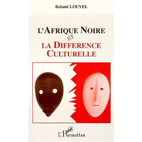 L'Afrique Noire et la différence culturelle