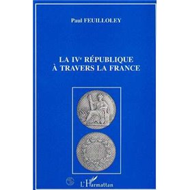 La IVè République à travers la France