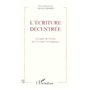 L'écriture décentrée