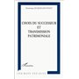 CHOIX DU SUCCESSEUR ET TRANSMISSION PATRIMONIALE