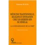 Médecine traditionnelle, religion et divination chez les Seereer Siin du Sénégal