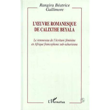 L'oeuvre romanesque de Calixthe Beyala