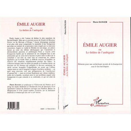 Émile Augier ou le Théâtre de l'ambiguité