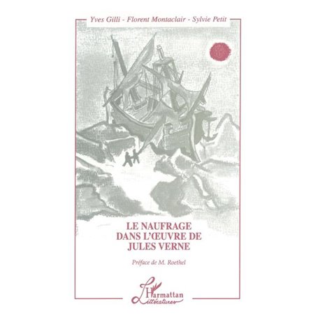 Le Naufrage dans l'oeuvre de Jules Verne