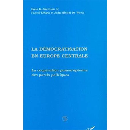 La Démocratisation en Europe Centrale
