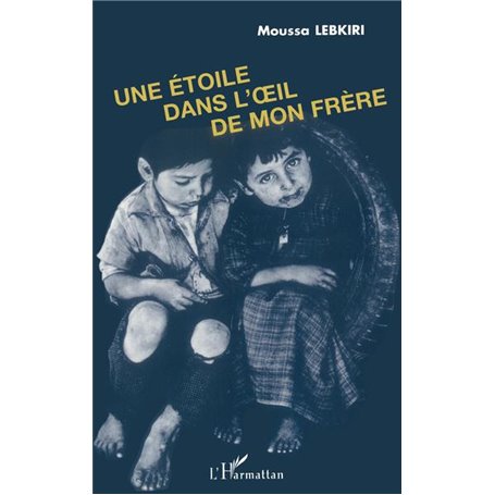 Une étoile dans l'oeil de mon frère