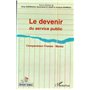 LE DEVENIR DU SERVICE PUBLIC