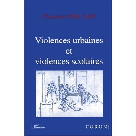 Violences Urbaines et Violences Scolaires