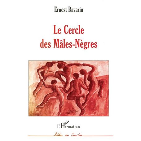 Le Cercle des Mâles-Nègres