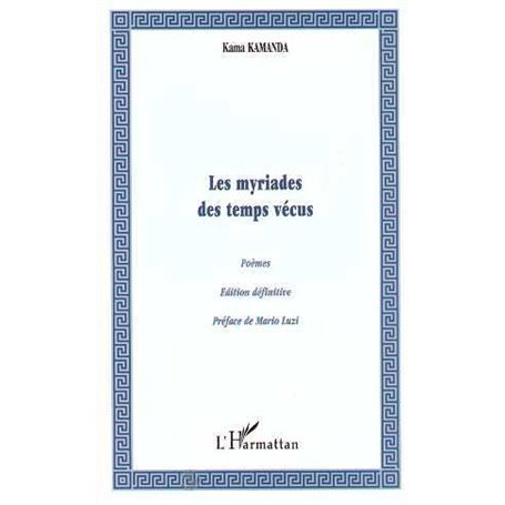 Les myriades des temps vécus